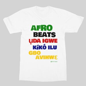 T shirt with Afro at the top then beats written in english yoruba igbo and egun