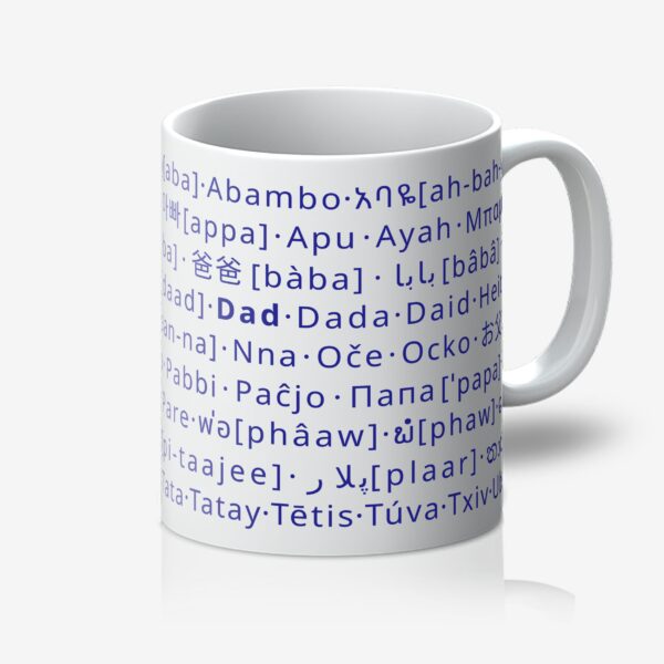 Dad Ceramic Mug with the word "dad" in lots of different languages