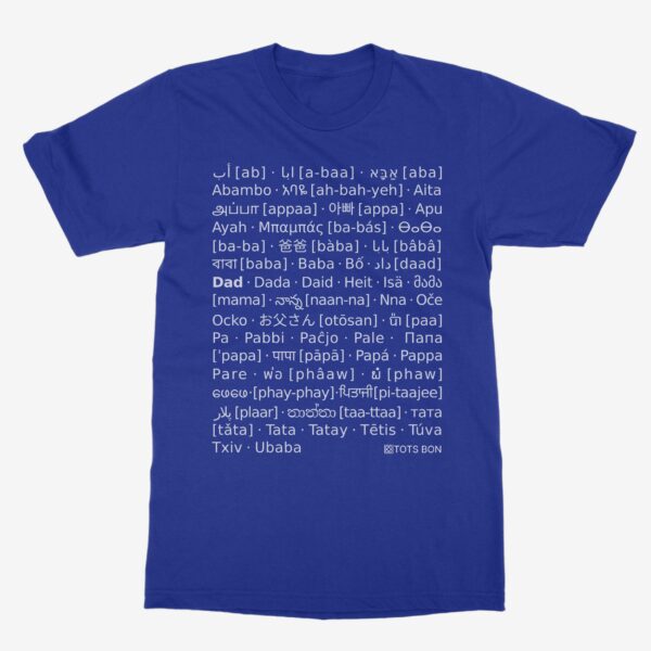 Dad t classic t shirt blue