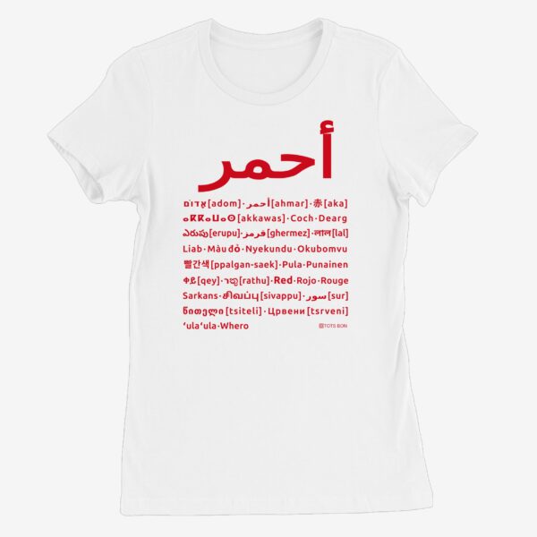 white T shirt with design saying red in many languages