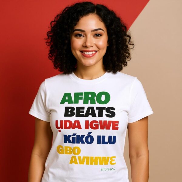 T shirt with Afro at the top then beats written in english yoruba igbo and egun