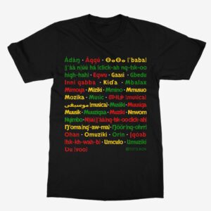Black t shirt with the word Music written in 40+ African languages